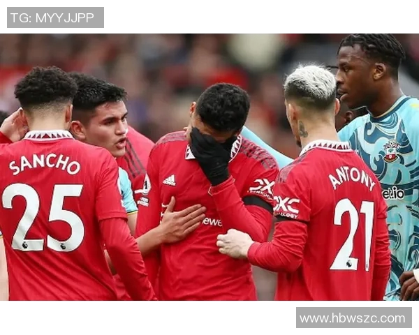 曼联客场击败南安普顿，豪取联赛四连胜，红魔势如破竹