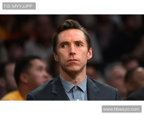 篮网主帅纳什:提高防守与进攻配合,重塑球队辉煌 篮网主帅纳什:提高防守与进攻配合,重塑球队辉煌